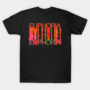 EUPHORIA T-Shirt